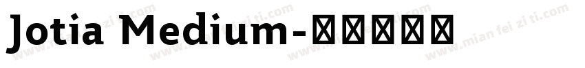 Jotia Medium字体转换